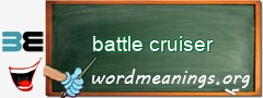 WordMeaning blackboard for battle cruiser